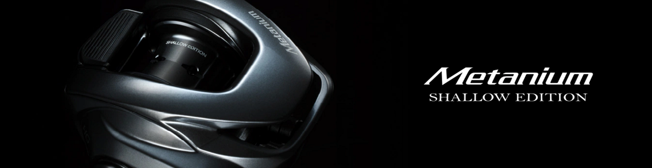 操控更輕盈SHIMANO Metanium SHALLOW EDITION 雙軸梭式捲線器| 路亞巴士